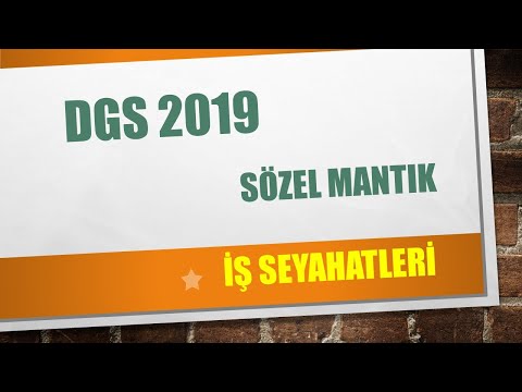 DGS 2019 SÖZEL MANTIK İŞ SEYAHATLERİ