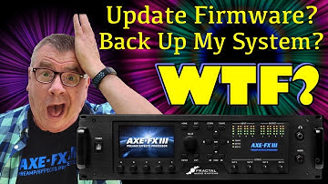 AXE-FX III - I Should Probably Update My Firmware - But How?