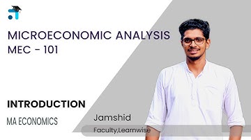 Introduction | Microeconomic Analysis | MEC 101 | Kerala