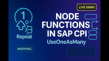 SAP CPI Mapping : UseOneAsMany Node Function explained with Examples | SAP Integration Suite