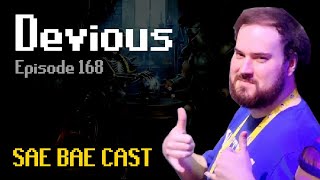 Devious - Early HCIM Days, UIM, Competitive FPS Gaming, New Game Modes | Sae Bae Cast 168