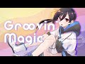 Groovin&#39; Magic - ROUND TABLE featuring Nino // covered by 長瀬有花