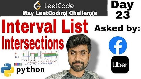 Interval list intersections Facebook interview question | leetcode #986 python solution