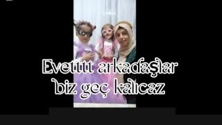 Eveeeğtt Arkadaşlarrrr Biz Geç Kalıcaz