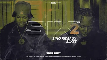 Blxst, Bino Rideaux - Pop Out (Audio)