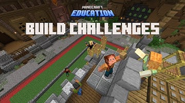 Minecraft Education Build Challenge