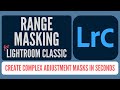 How to Use Color and Luminance Range Masks in Lightroom Classic