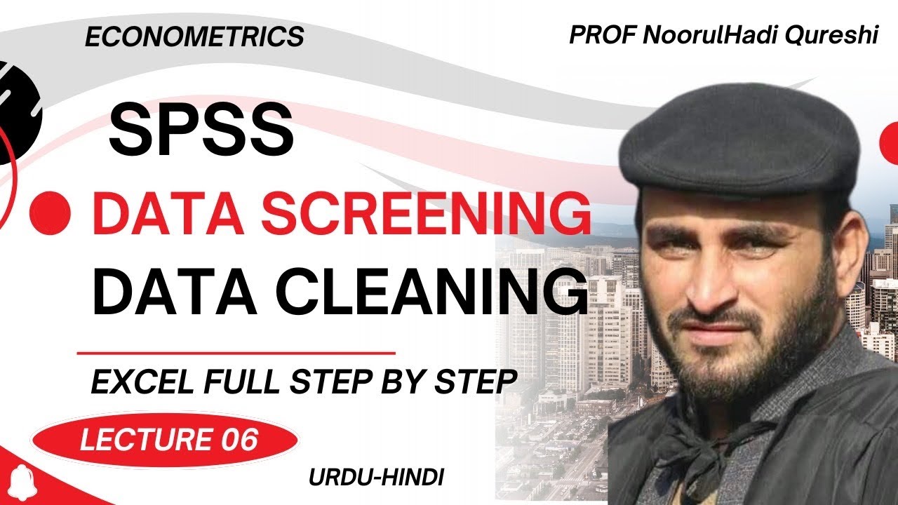 SPSS 03 | Data screening | Data cleaning | Econometrics | Excel | Urdu-Hindi