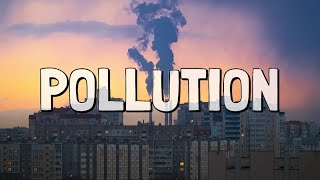 All About Pollution