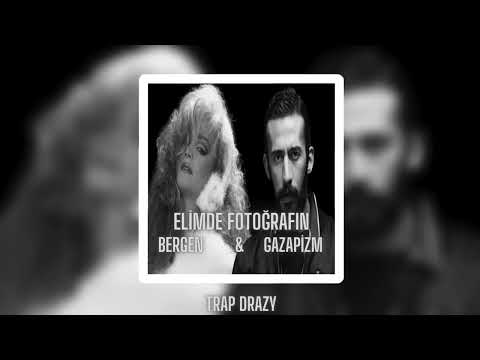 Bergen & Gazapizm - Elimde Fotoğrafın [feat.Trap Drazy & prod. Duran Tokluca BEATZ] #mix