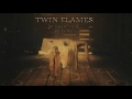Miniature de la vidéo de la chanson Twin Flames