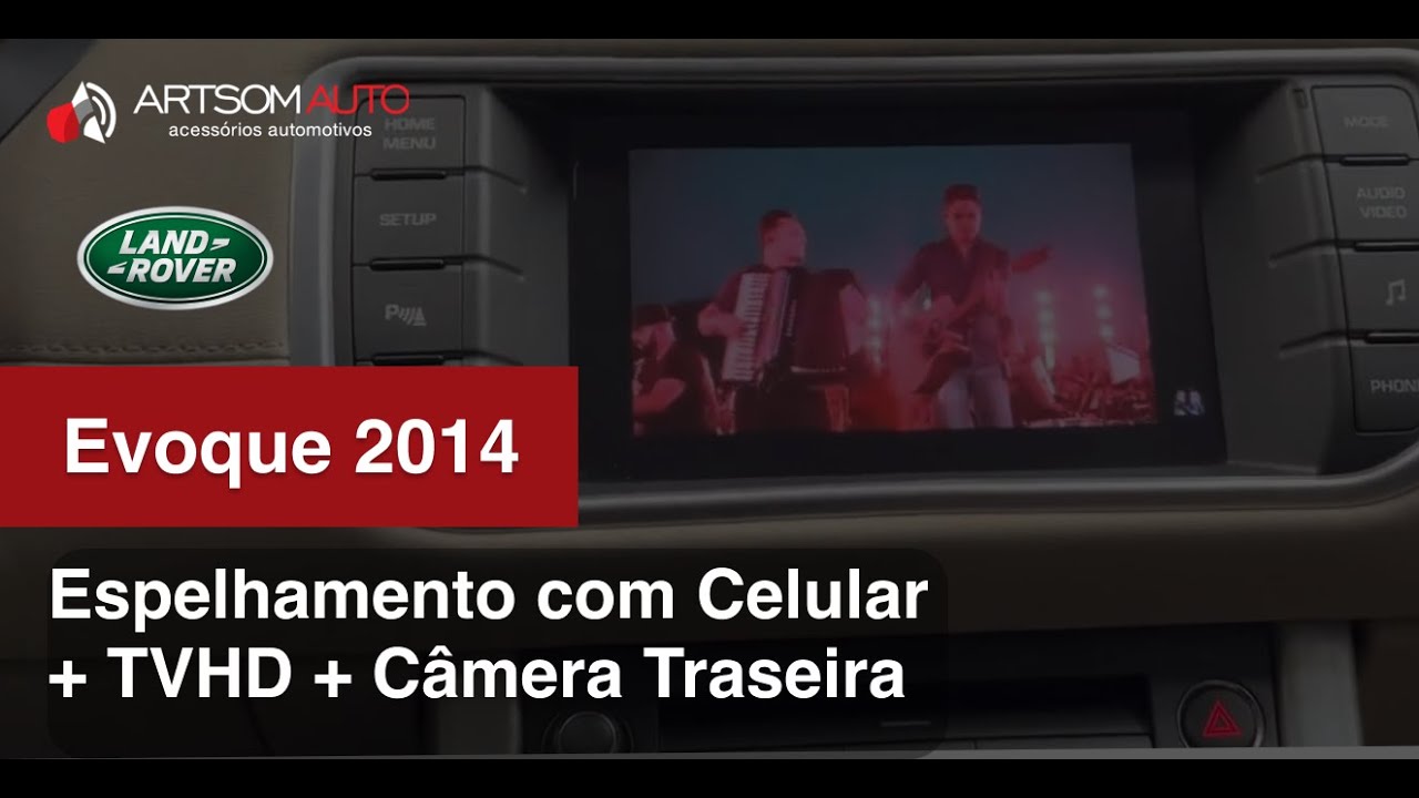 Evoque 2014 | instalação Espelhamento Celular + TVHD + Câmera traseira - ArtsomAuto