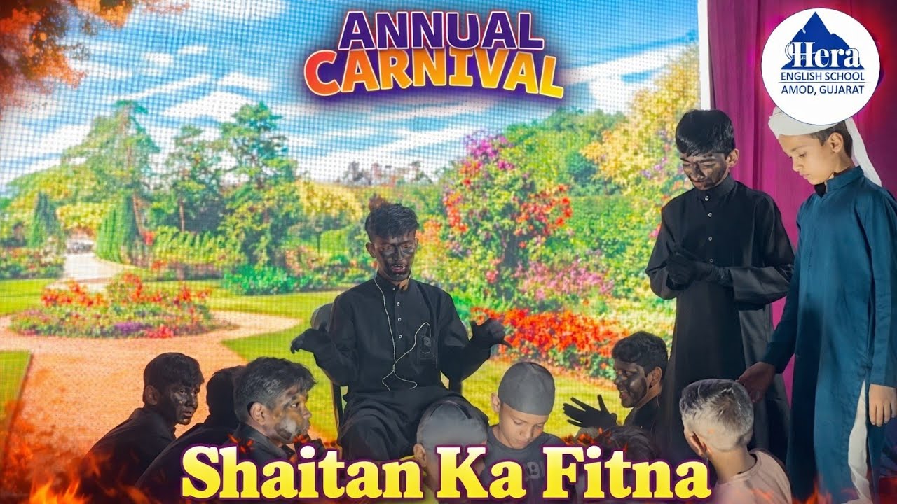 Shaitan Ka fitna | Annual Carnival 2025-26 | Hera English School Amod 