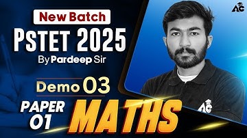 PSTET 2025 New Batch | Math Paper-1 Demo-03 By Pardeep Sir