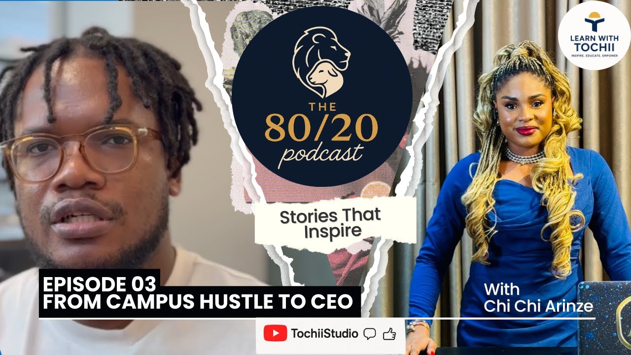 How Chichi Arinze Built Auto Girl | From Campus Hustle to CEO | 80/20 ...