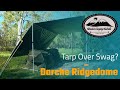 (4K) Should you put a tarp over your Swag? Darche Ridgedome.