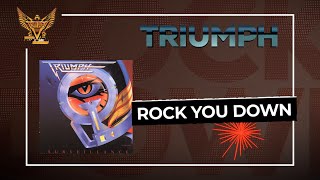 Triumph - Rock You Down (Official Audio)