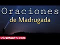 🔥 Oraciones de madrugada por sanidad y liberación en nombre de Jesucristo