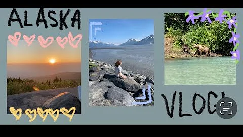alaska vlog :P