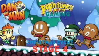 Dan The Man Christmas Event: Stage 4