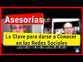 👉La Clave para darse a Conocer en las Redes Sociales👈