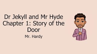 Strange Case of Dr Jekyll and Mr Hyde - Chapter 1: Story of the Door