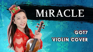 《Miracle》- GOT7 (갓세븐) Violin Cover (w/Sheet Music)