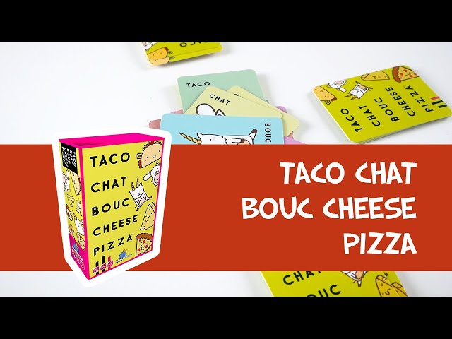 Bar à jeux] Taco Chat Bouc Cheese Pizza : le jeu qui casse des tables ! –  Try aGame