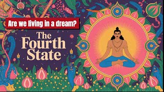 Turiya: The Mystical State Beyond Dreams That Transforms Reality