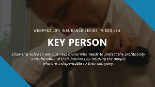 KEY PERSON INSURANCE - Insurance Lead Conversion Video | WebPrez