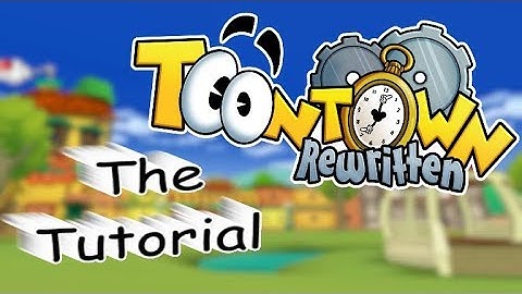 The Tutorial - Toontown Rewritten