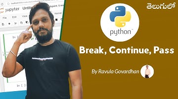 [Transfer Statements in Python]: Break Continue Pass in Python in Telugu