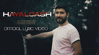 Hayalcash - Gidemem (Official Lyric Video) Resimi
