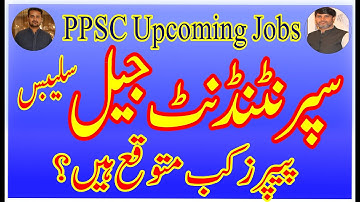 Syllabus of Assistant Superintendent Jail | ASJ Syllabus | DSJ Syllabus | PPSc Syllabus updates