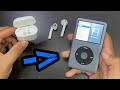 HOW to Connect AIRPODS to iPod Classic 6th &amp; 7th GEN!!
