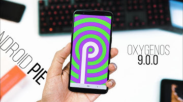 OnePlus 5 & 5T : Official Android Pie Stable OTA | What