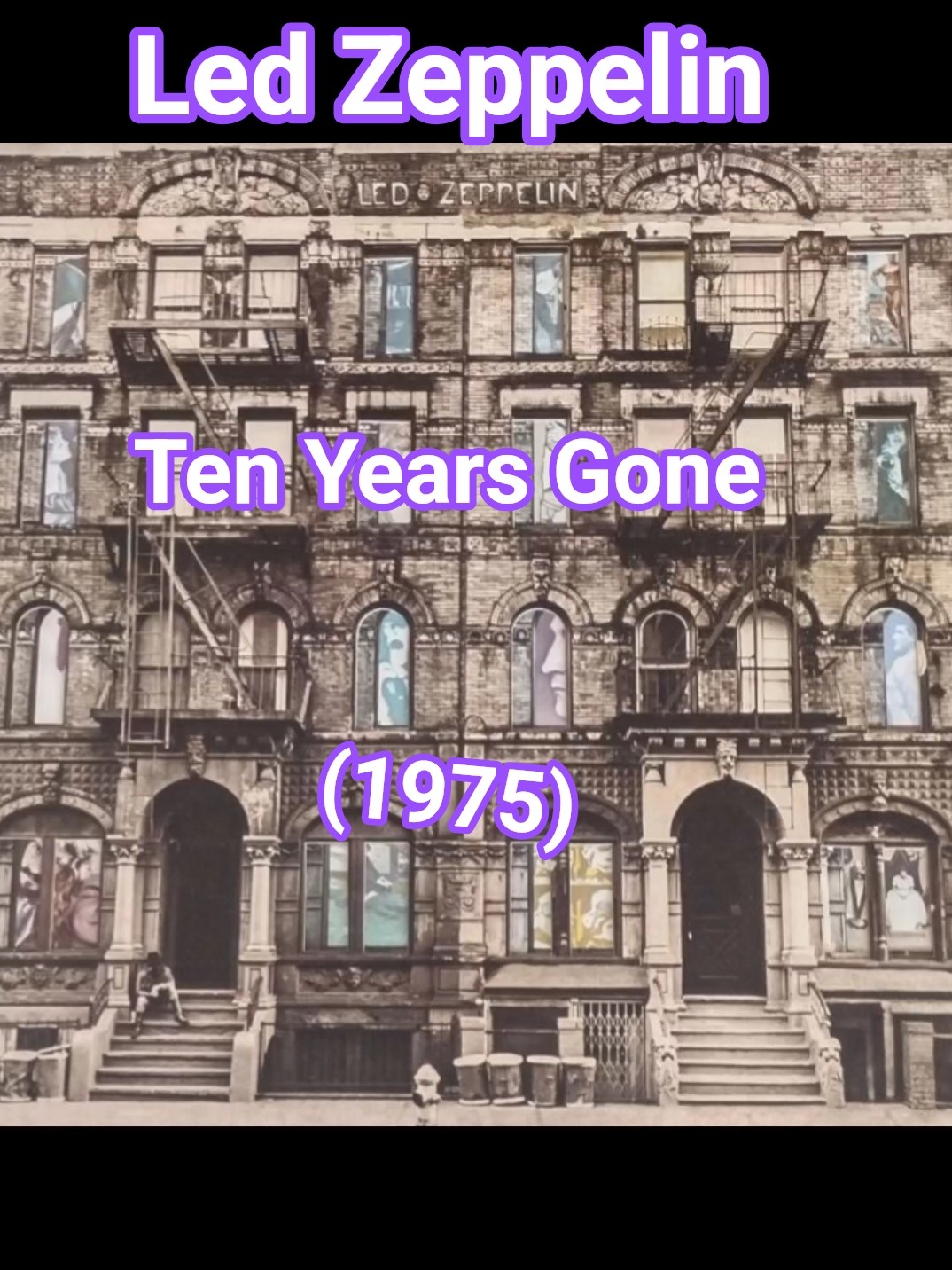 Ten Years Gone (1990 Remaster) - YouTube