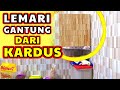 MEMBUAT LEMARI DAPUR GANTUNG ( Kerajinan membuat lemari gantung dapur dari kardus bekas )