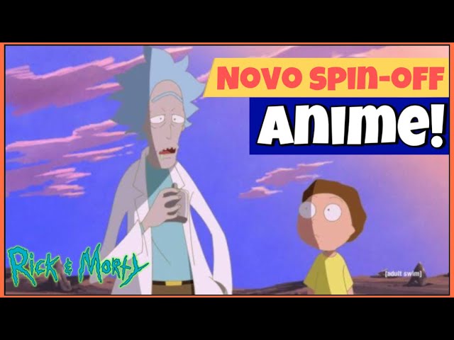 Rick and Morty: oitava temporada chega em 2025 e série spin-off