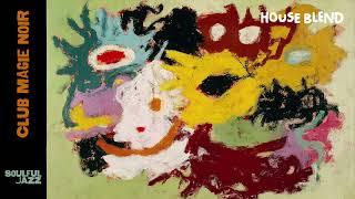 House Blend 15: Mellow Monday Jazz | An Easy Instrumental Jazz Mix for the Start to the Week