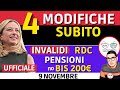4 CAMBI SUBITO ⚡️ GOVERNO MELONI 9 NOVEMBRE 🔴 BOLLETTE NO BONUS AUMENTO INVALIDI TAGLIO RDC PENSIONI