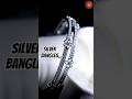 Silver Bangles for Women, Kids &amp; College Girls | Latest Trendy Designs Collection 2026#silverbangles