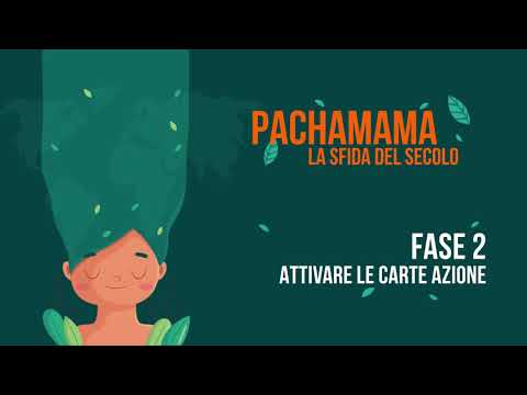 PACHAMAMA • Fase 2 - Attivare le carte azione