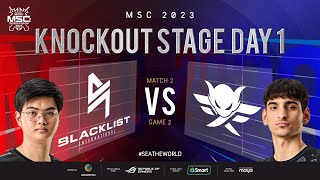 [FIL] MSC 2023 Knockout Day 1  BLCK vs FIMP Game 2