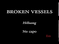 BROKEN VESSELS (Amazing Grace) -  HILLSONG