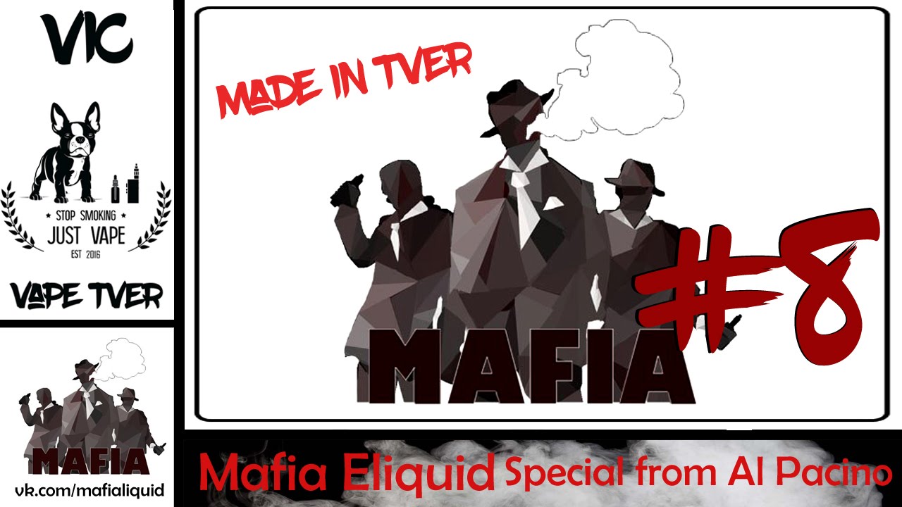 Mafia NEw Eliquid | From Tver with Love