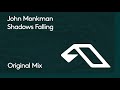 John Monkman Shadows Falling mp3