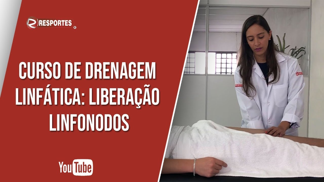 Curso de Drenagem Linfática: Liberação Linfonodos