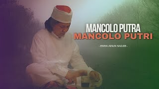 MANCOLO PUTRA MANCOLO PUTRI - MBAH NUN