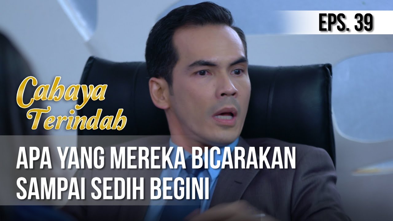 CAHAYA TERINDAH - Apa Yang Mereka Bicarakan Sampai Sedih Begini [30 Juni 2019]